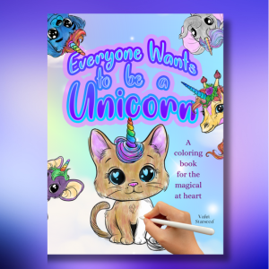 Everyone Wants To Be A Unicorn by Vahri Starseed